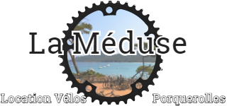 La Méduse, Porquerolles à Vélo