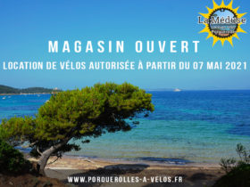 reouverture-7-mai-2021-location de vélo porquerolles la Méduse